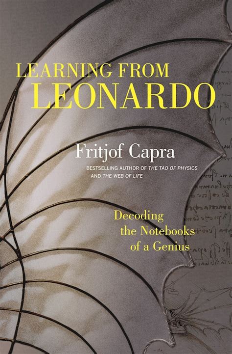 Learning from Leonardo Decoding the Notebooks of a Genius