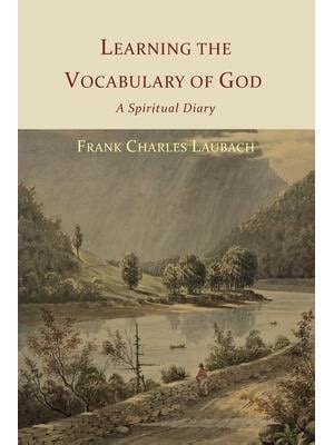 Learning the Vocabulary of God: A Spiritual Diary Ebook Kindle Editon