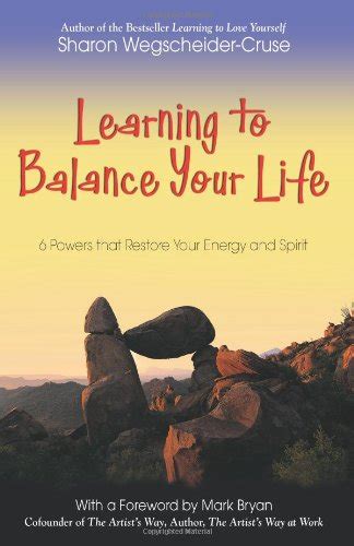 Learning to Balance Your Life 6 Powers to Restore Your Energy and Spirit Kindle Editon
