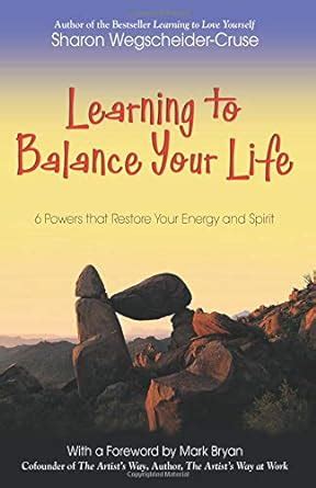 Learning to Balance Your Life 6 Powers to Restore Your Energy and Spirit Epub