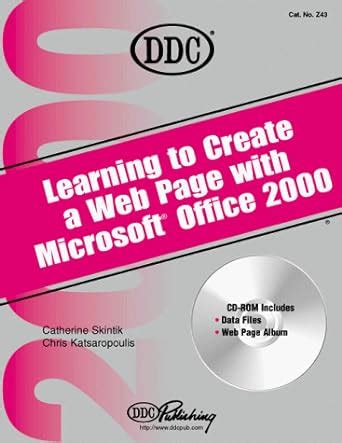 Learning to Create a Web Page With Office 2000 Office 2000 Learning Series Doc