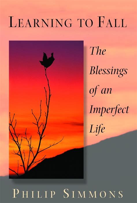 Learning to Fall: The Blessings of an Imperfect Life PDF