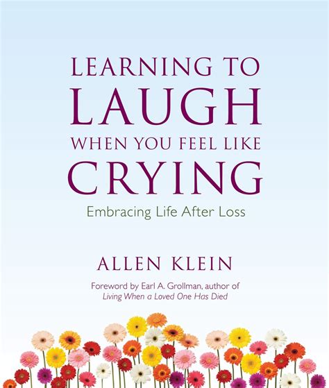 Learning to Laugh When You Feel Like Crying Embracing Life After Loss Doc