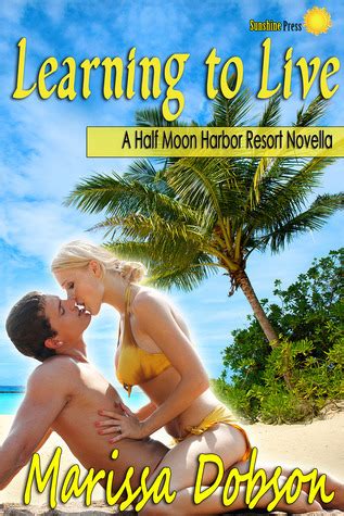 Learning to Live Half Moon Harbor Resort Book 1 Kindle Editon