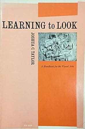 Learning to Look A Handbook for the Visual Arts Kindle Editon