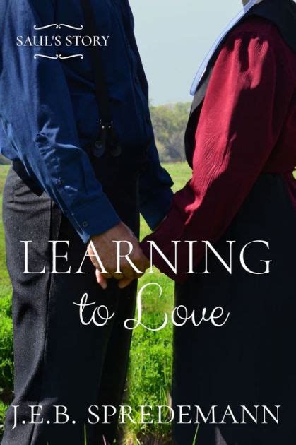 Learning to Love Saul s Story PDF