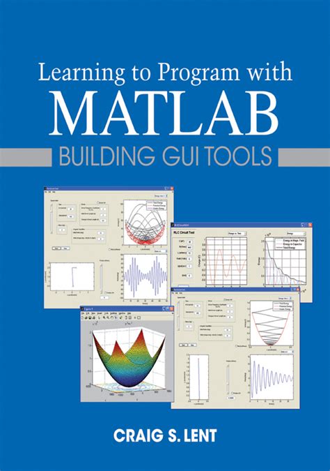 Learning to Program with MATLAB Building GUI Tools Kindle Editon