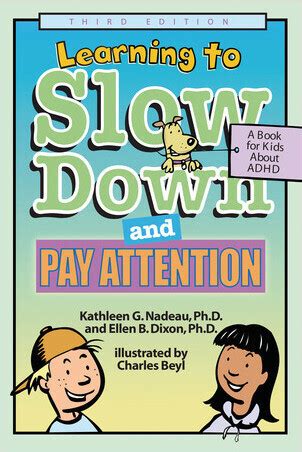 Learning to Slow Down and Pay Attention Kindle Editon