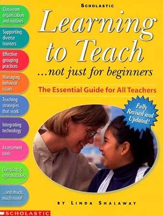 Learning to Teachnot just for beginners Grades K-8 Reader