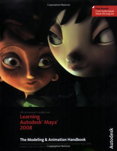 Learning.Autodesk.Maya.2008.The.Modeling.Animation.Handbook Ebook Reader