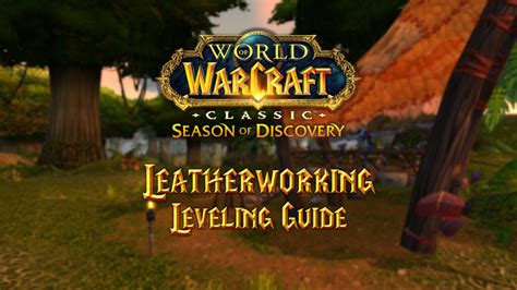 Leatherworking Leveling Guide: Gear Up for Success