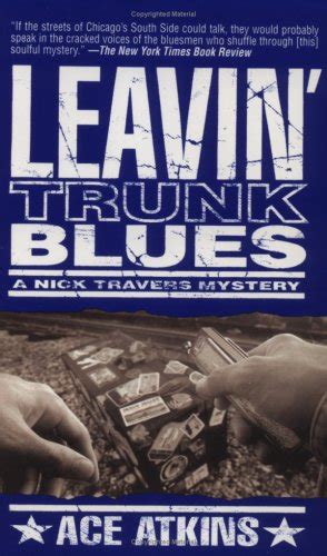 Leavin Trunk Blues Nick Travers Doc