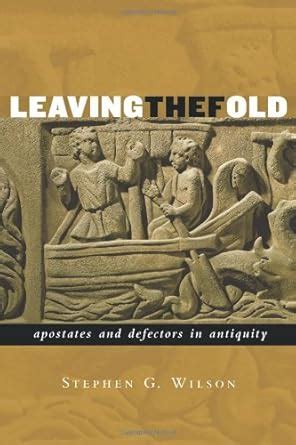 Leaving the Fold Apostates and Defectors in Antiquity Kindle Editon