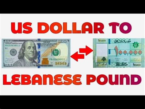 Lebanon Money to USD: A Comprehensive Guide to Currency Conversion