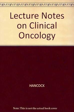 Lecture Notes on Clinical Oncology Kindle Editon