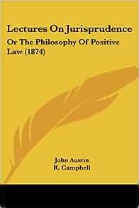 Lectures On Jurisprudence Or The Philosophy Of Positive Law 1874 Kindle Editon