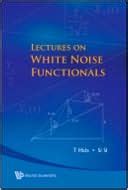 Lectures On White Noise Functionals Epub