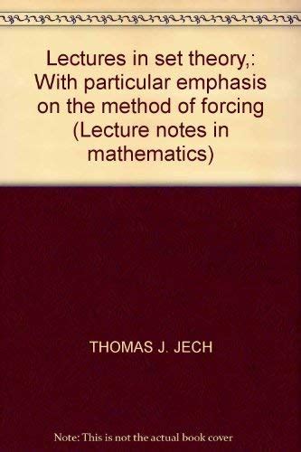 Lectures in Set Theory With Particular Emphasis on the Method of Forcing Epub