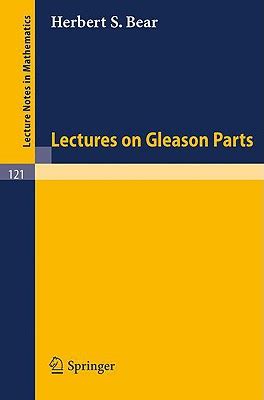 Lectures on Gleason Parts, Vol. 121 Kindle Editon