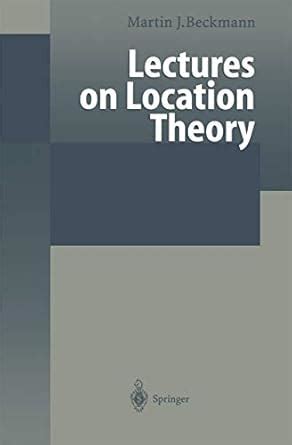 Lectures on Location Theory 1st Edition Reader