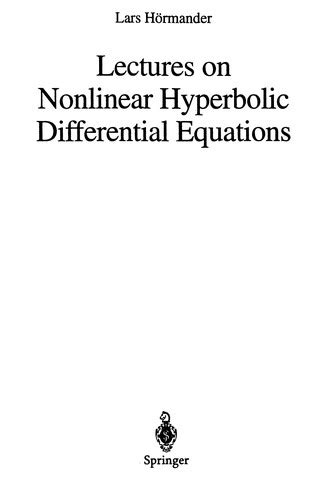 Lectures on Nonlinear Hyperbolic Differential Equations 1st Edition PDF