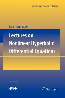 Lectures on Nonlinear Hyperbolic Differential Equations 1st Edition PDF