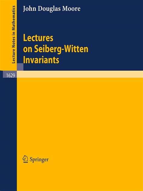 Lectures on Seiberg-Witten Invariants Doc