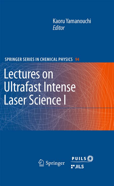 Lectures on Ultrafast Intense Laser Science, Vol. 1 Doc
