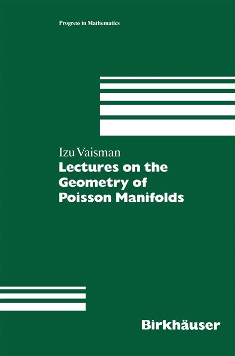 Lectures on the Geometry of Poisson Manifolds 1st Edition Kindle Editon