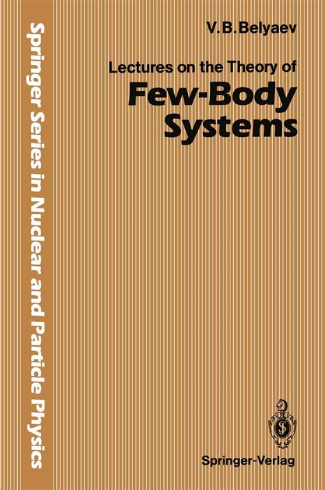 Lectures on the Theory of Few-Body Systems PDF