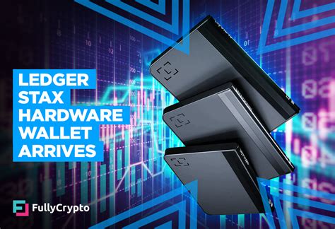 Ledger Stax: The Future of Crypto Hardware Wallets