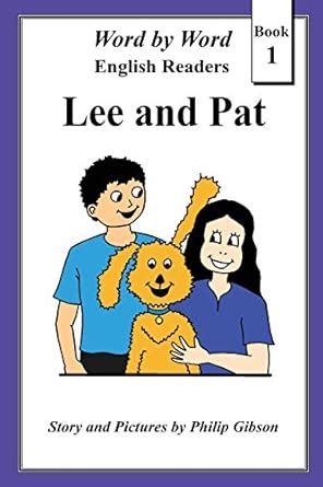 Lee and Pat A Child s Introduction to Reading Word by Word Graded Readers Epub