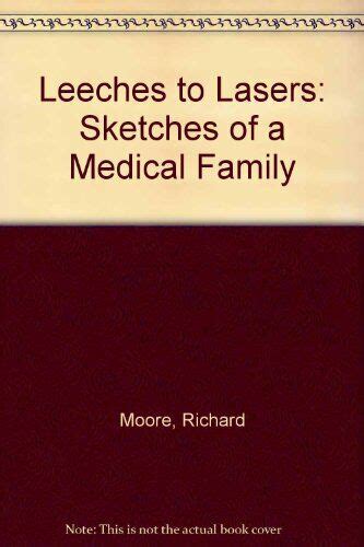 Leeches to Lasers Sketches of a Medical Family PDF