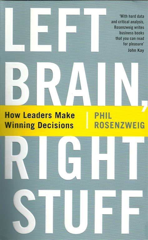 Left Brain, Right Stuff Wisdom, Courage, and the Key to Great Decisions PDF