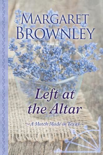 Left at the Altar A Match Made in Texas PDF