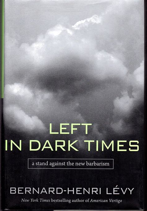Left in Dark Times: A Stand Against the New Barbarism Doc