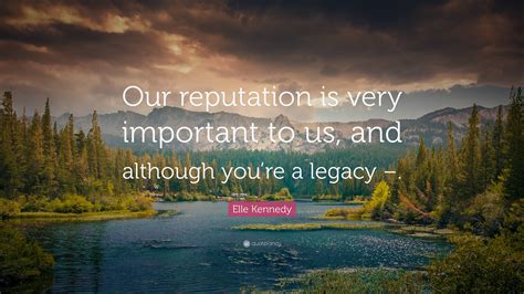 Legacy and Reputation