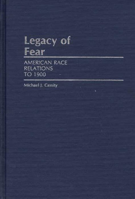Legacy of Fear American Race Relations to 1900 Epub