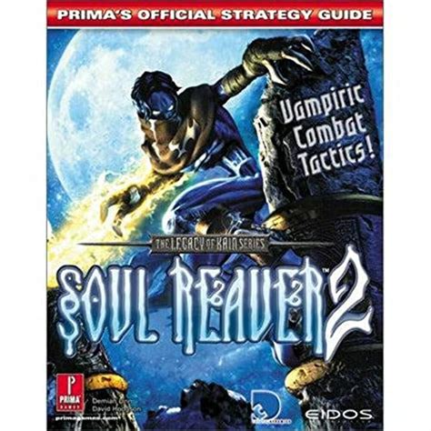 Legacy of Kain Soul Reaver 2 Prima s Official Strategy Guide PDF