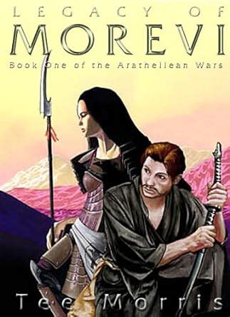 Legacy of Morevi Book One of the Arathellean Wars PDF