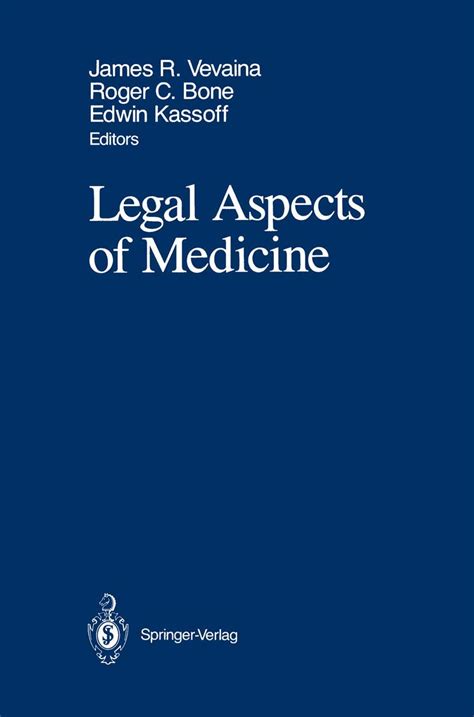 Legal Aspects of Medicine Including Cardiology, Pulmonary Medicine, and Critical Care Medicine 1st E Reader