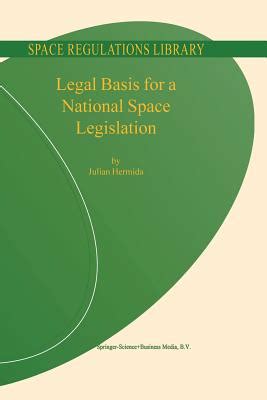 Legal Basis for a National Space Legislation 1st Edition Epub