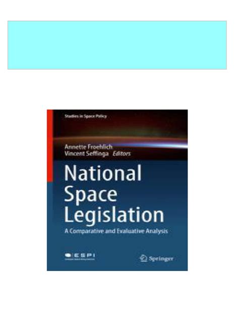 Legal Basis for a National Space Legislation 1st Edition Epub