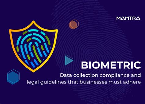 Legal Framework for Biometric Data Collection