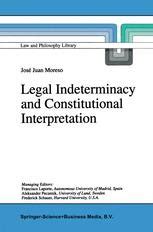 Legal Indeterminacy and Constitutional Interpretation 1st Edition PDF