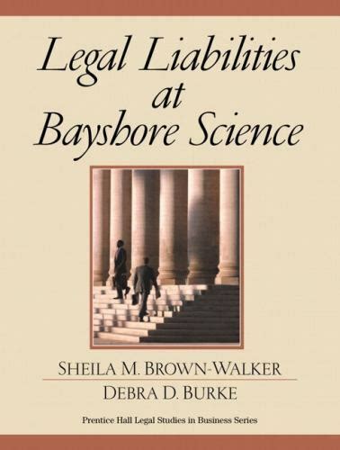 Legal Liabilities at Bayshore Science Epub
