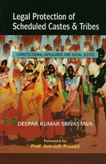 Legal Protection of Scheduled Castes and Tribes Constitutional Safeguards and Social Justice Doc