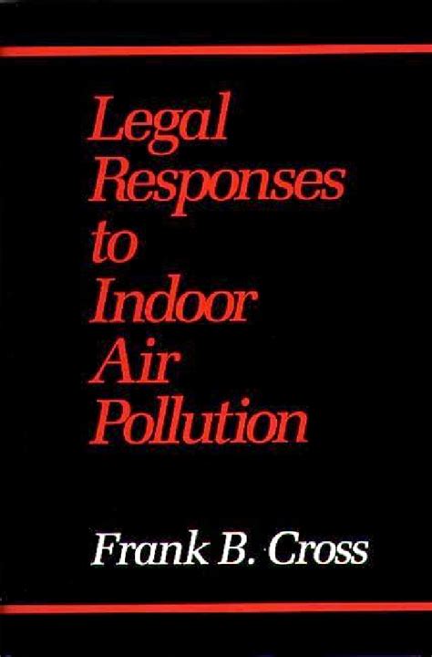 Legal Responses to Indoor Air Pollution Kindle Editon