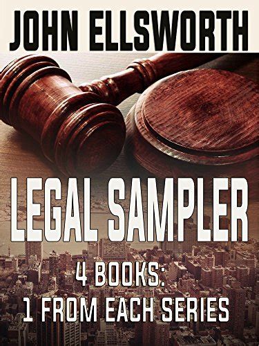 Legal Sampler Three Books From Three Series Book 1 of Each Legal Thrillers by John Ellsworth PDF