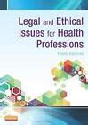 Legal and Ethical Issues for Health Professions 3e PDF